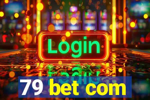 79 bet com